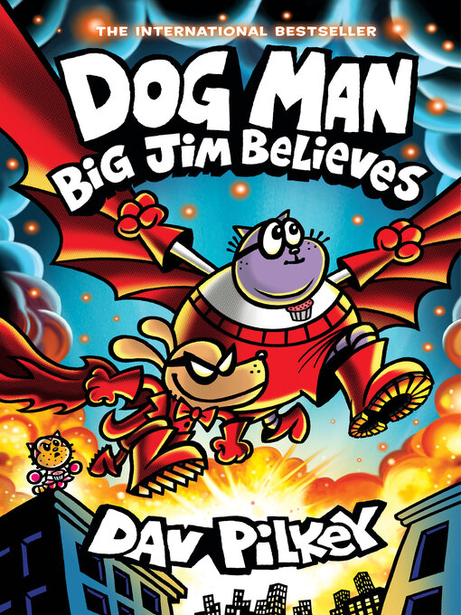 Title details for Big Jim Believes by Dav Pilkey - Wait list